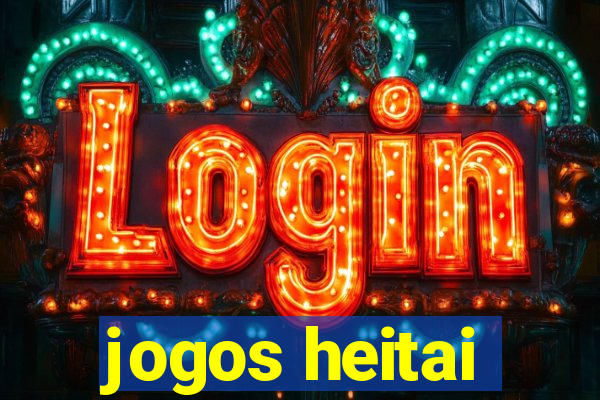 jogos heitai